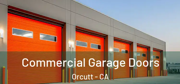  Commercial Garage Doors Orcutt - CA