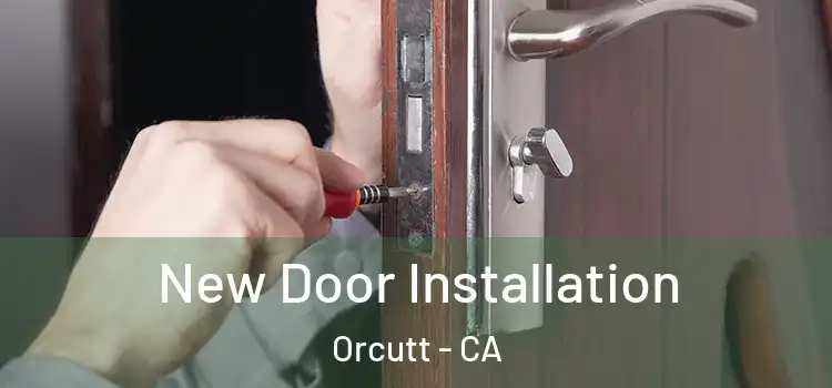  New Door Installation Orcutt - CA